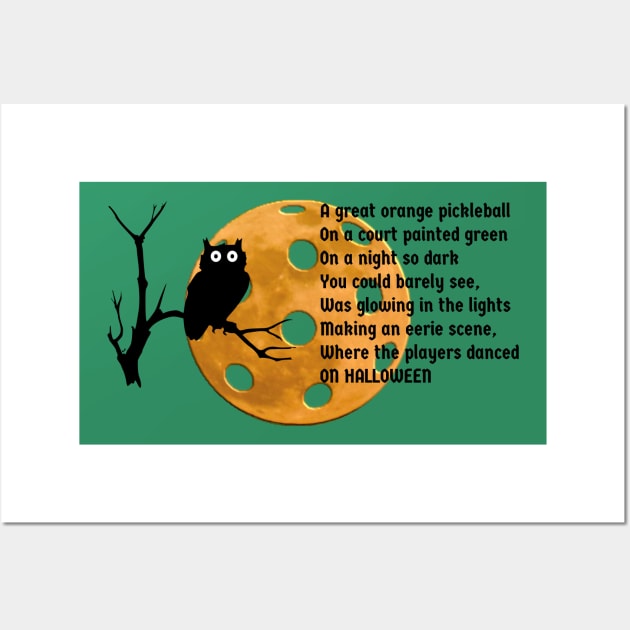 A Halloween Pickleball Poem Wall Art by numpdog